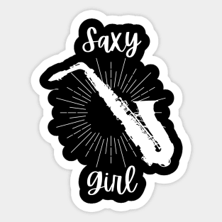 Saxy Girl - Saxophone Player Funny Puns Saxophonist Sax Sticker